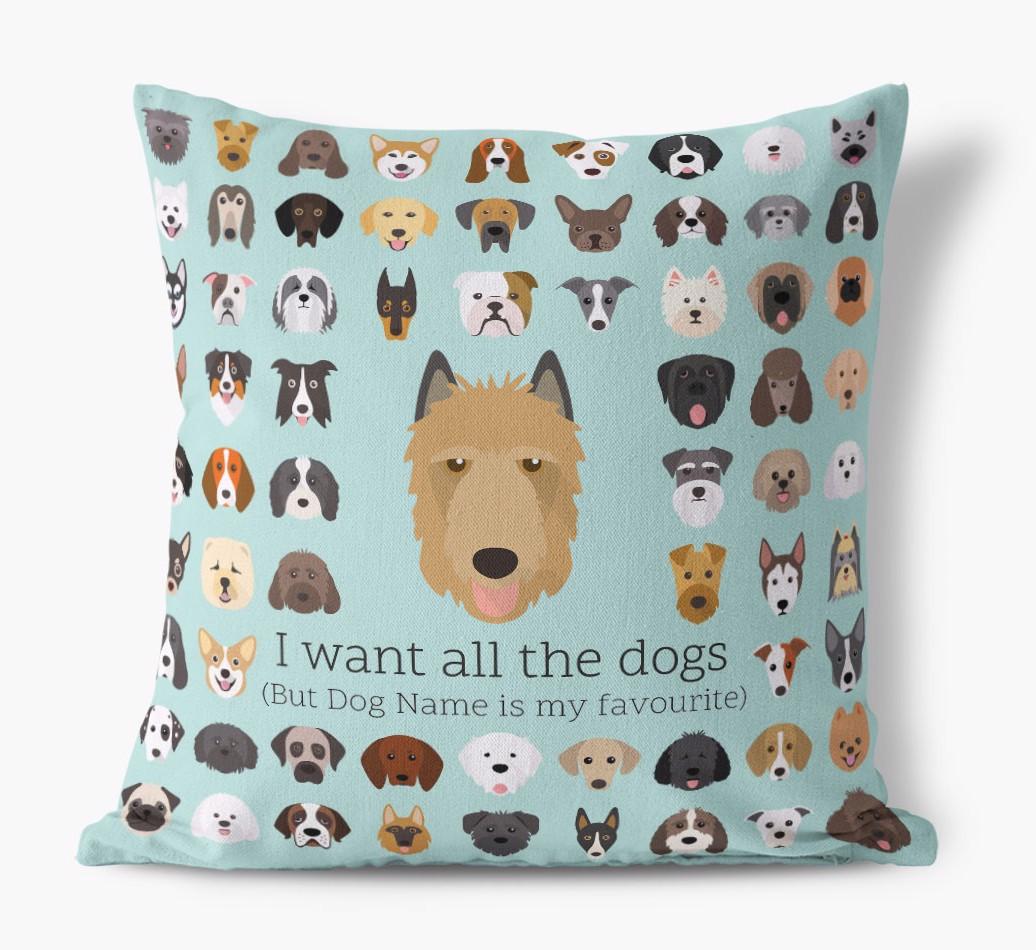I Want All the Dogs: Personalized {breedFullName} Canvas Pillow
