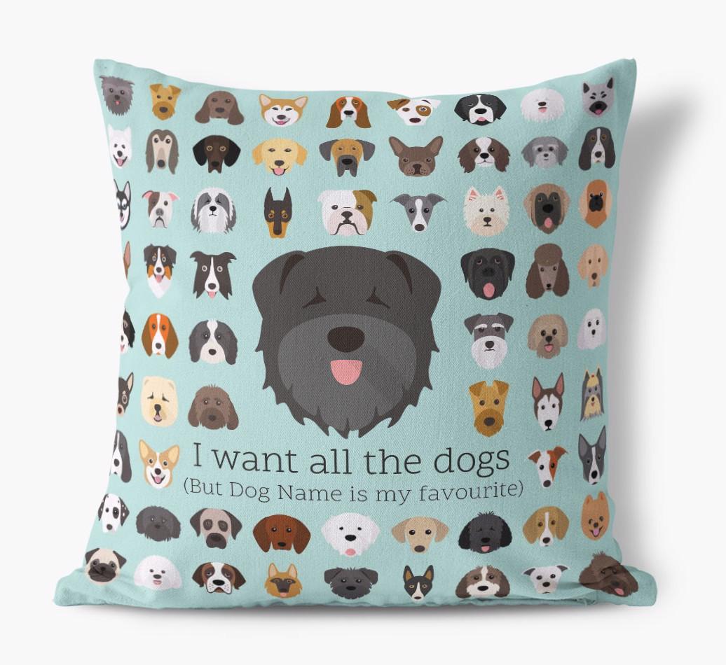 I Want All the Dogs: Personalized {breedFullName} Canvas Pillow