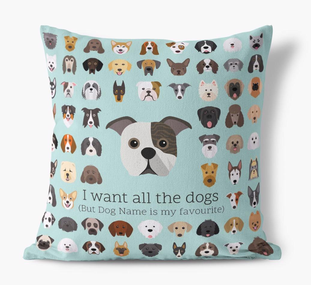 I Want All the Dogs: Personalized {breedFullName} Canvas Pillow