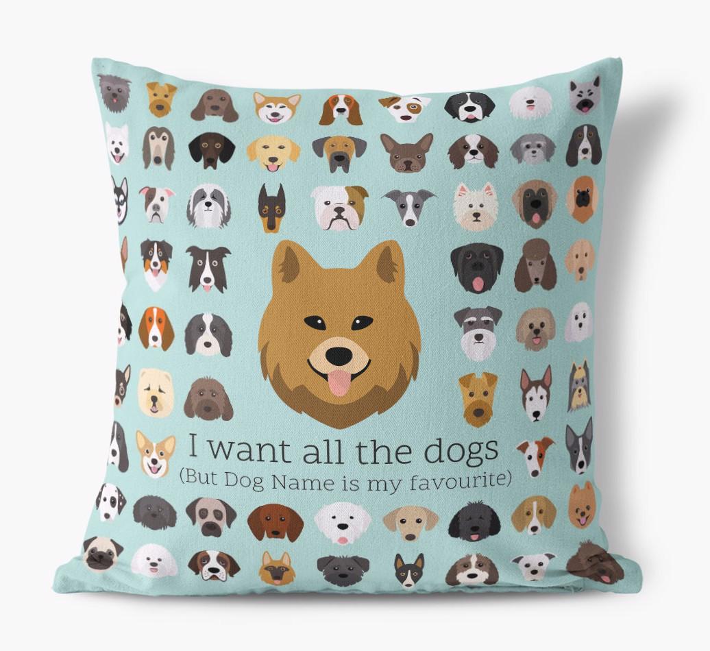 I Want All the Dogs: Personalized {breedFullName} Canvas Pillow