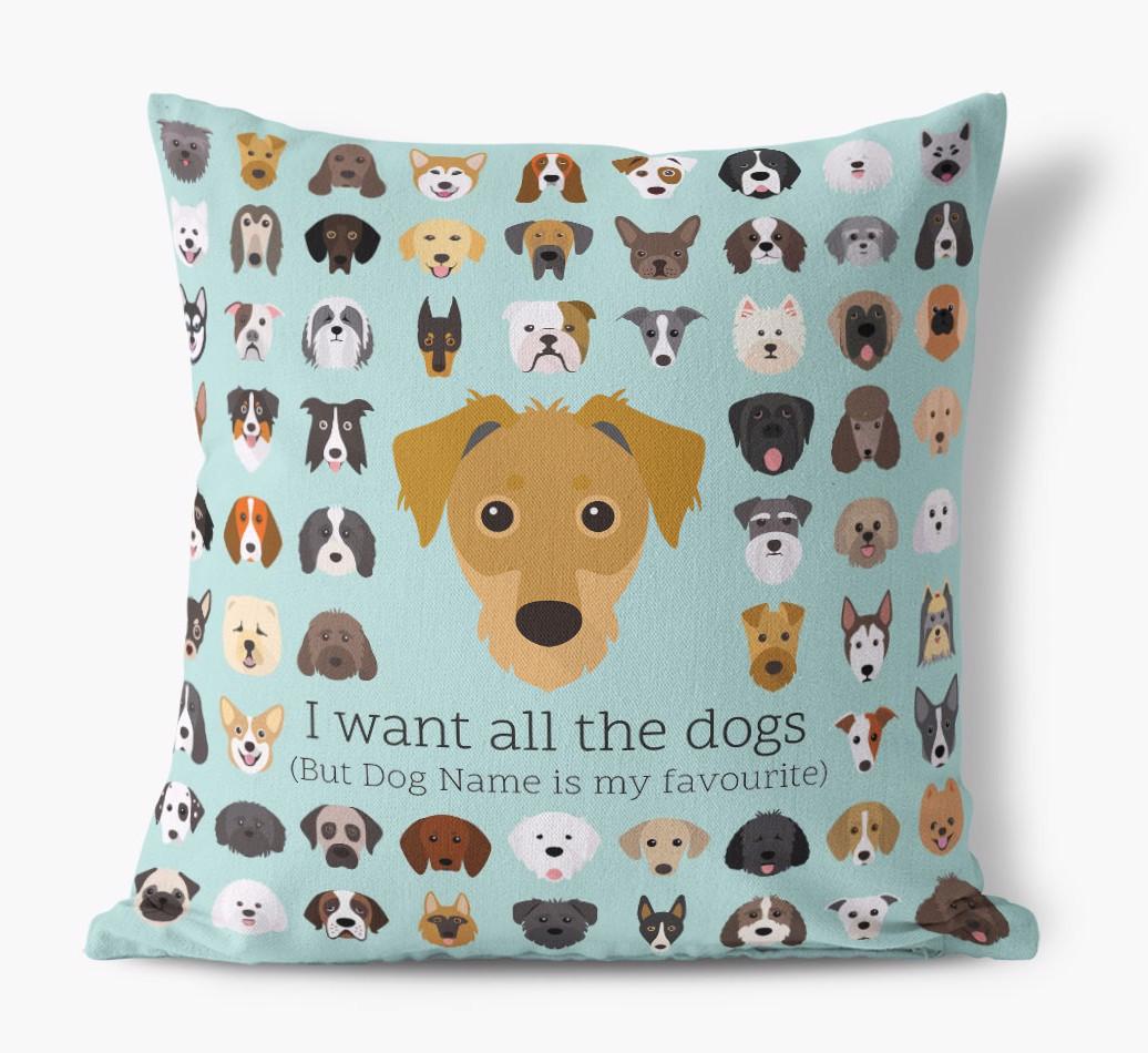 I Want All the Dogs: Personalized {breedFullName} Canvas Pillow