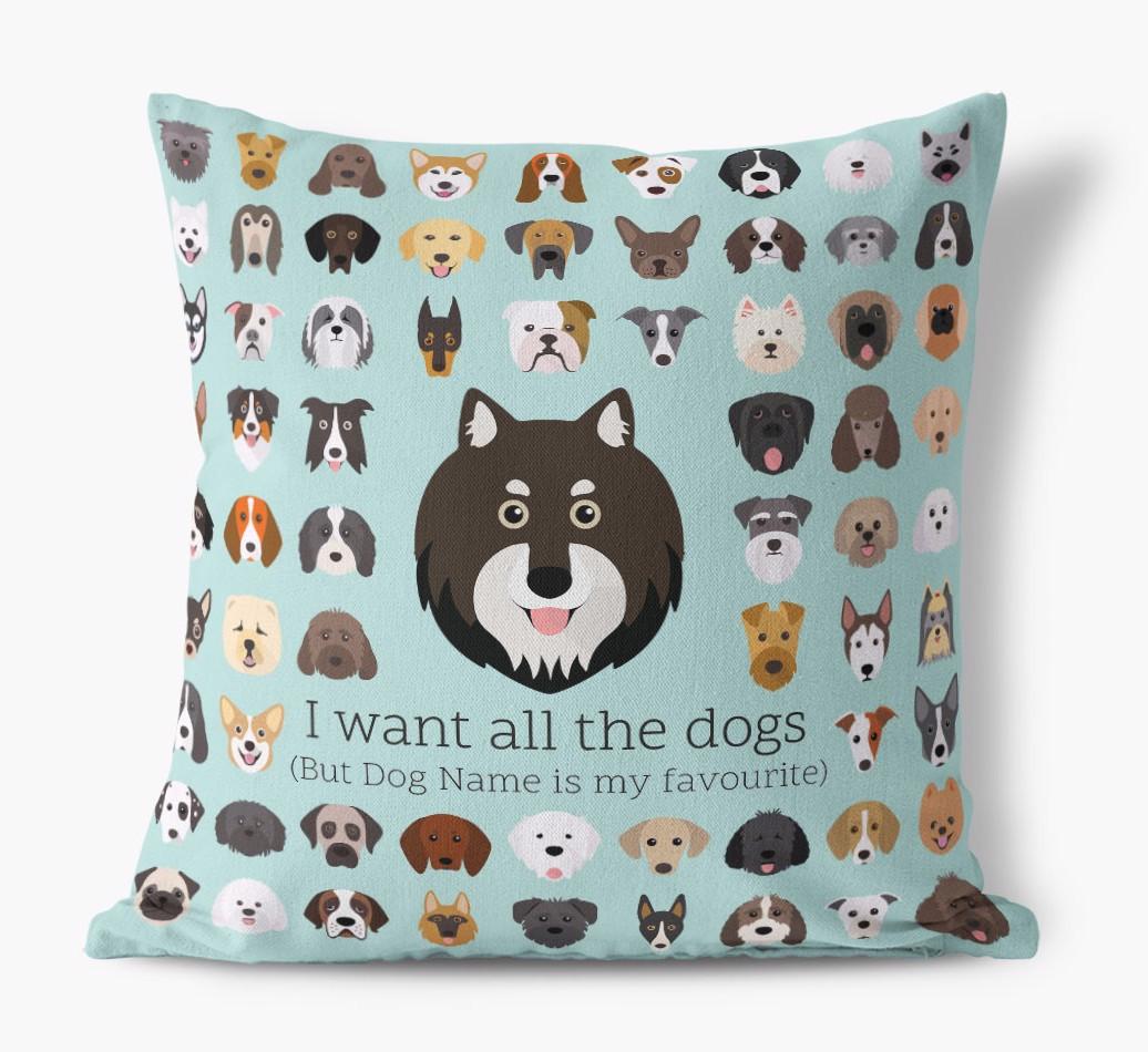 I Want All the Dogs: Personalized {breedFullName} Canvas Pillow