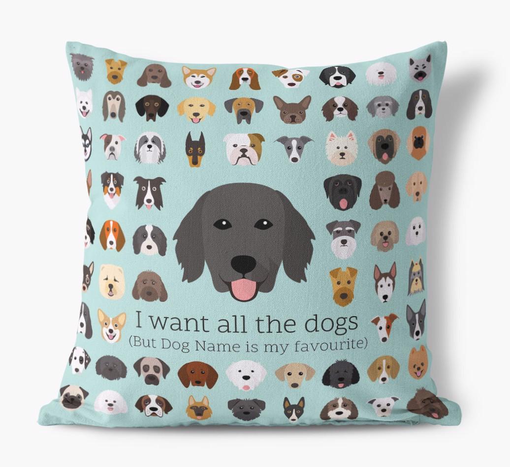 I Want All the Dogs: Personalized {breedFullName} Canvas Pillow