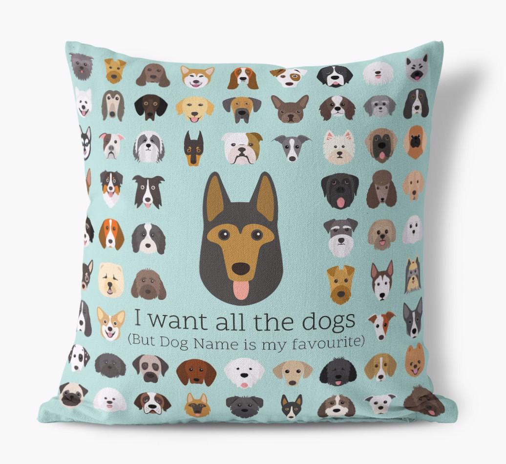 I Want All the Dogs: Personalized {breedFullName} Canvas Pillow