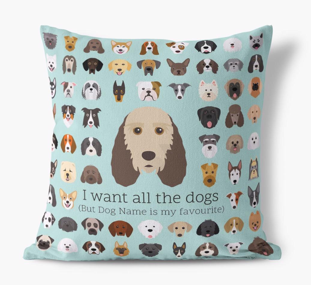 I Want All the Dogs: Personalized {breedFullName} Canvas Pillow