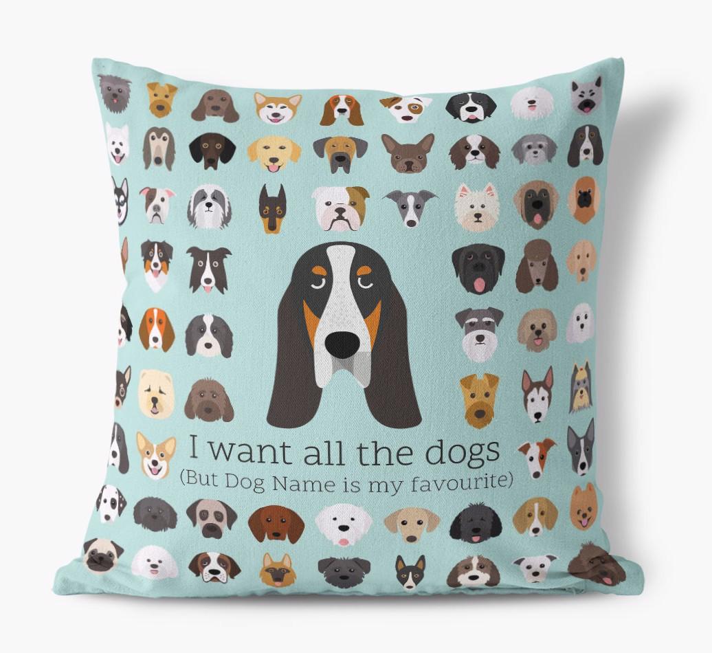 I Want All the Dogs: Personalized {breedFullName} Canvas Pillow