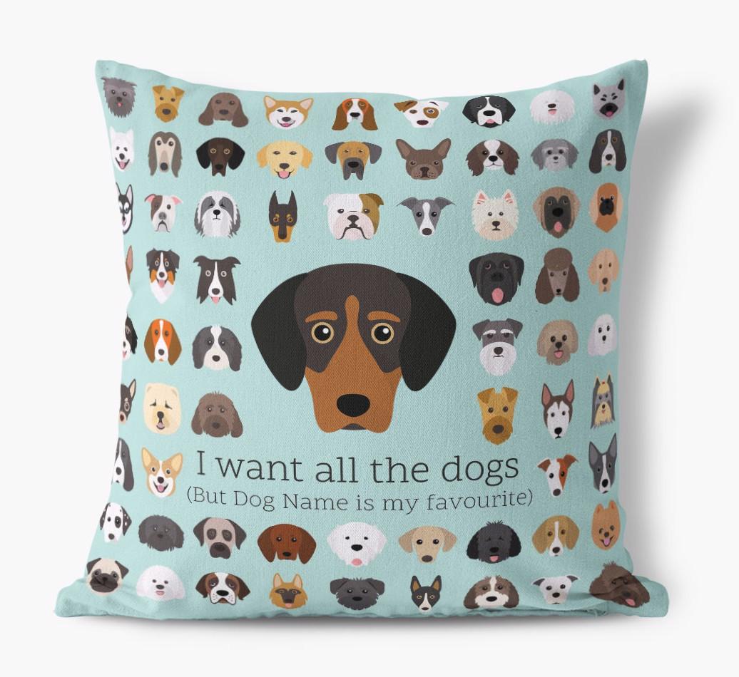 I Want All the Dogs: Personalized {breedFullName} Canvas Pillow