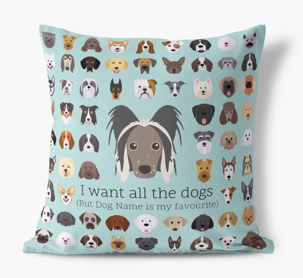 I Want All the Dogs: Personalized {breedFullName} Canvas Pillow