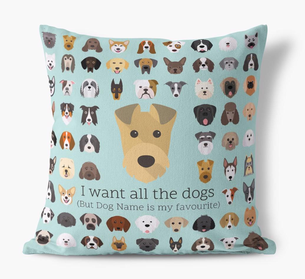 I Want All the Dogs: Personalized {breedFullName} Canvas Pillow