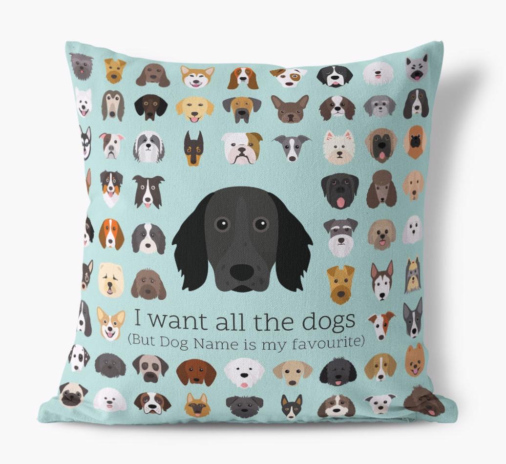 I Want All the Dogs: Personalized {breedFullName} Canvas Pillow