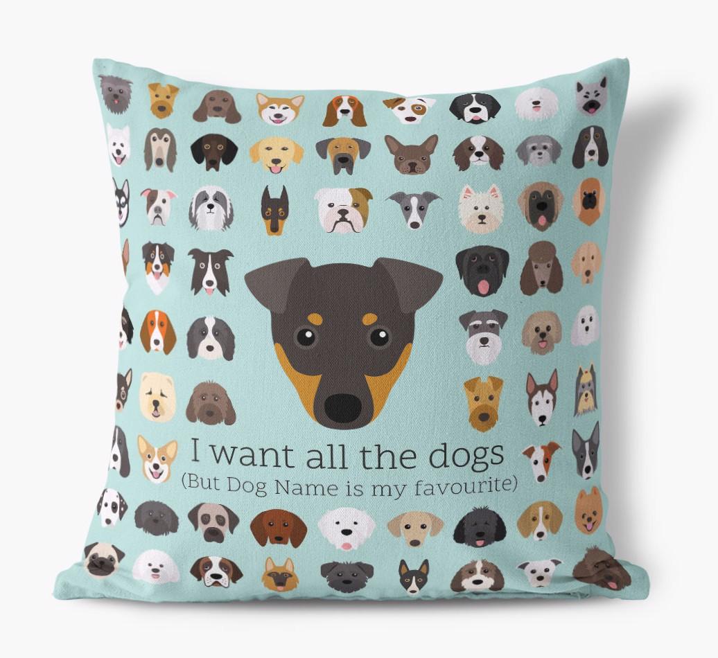 I Want All the Dogs: Personalized {breedFullName} Canvas Pillow