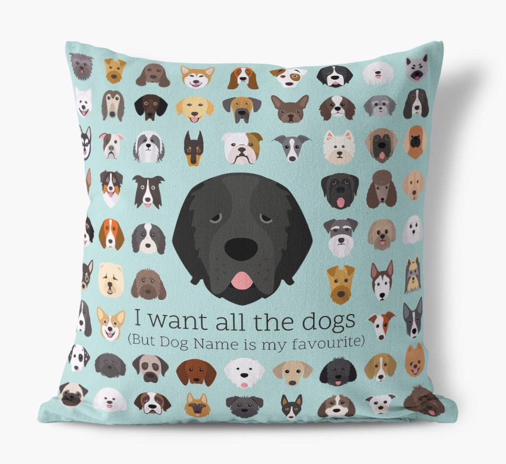 I Want All the Dogs: Personalized {breedFullName} Canvas Pillow