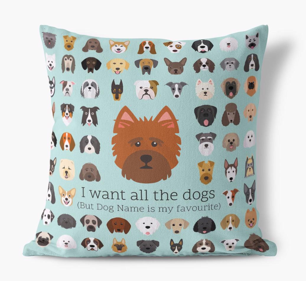 I Want All the Dogs: Personalized {breedFullName} Canvas Pillow