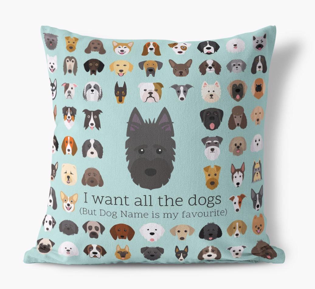 I Want All the Dogs: Personalized {breedFullName} Canvas Pillow