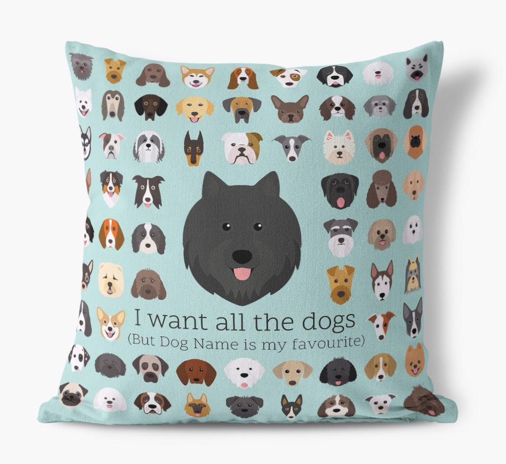 I Want All the Dogs: Personalized {breedFullName} Canvas Pillow