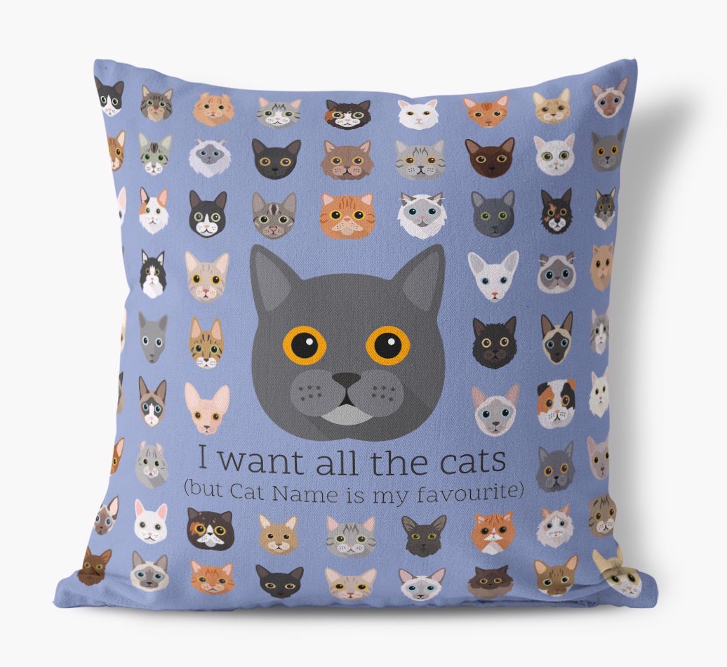 I Want All the Cats: Personalised {breedCommonName} Canvas Cushion