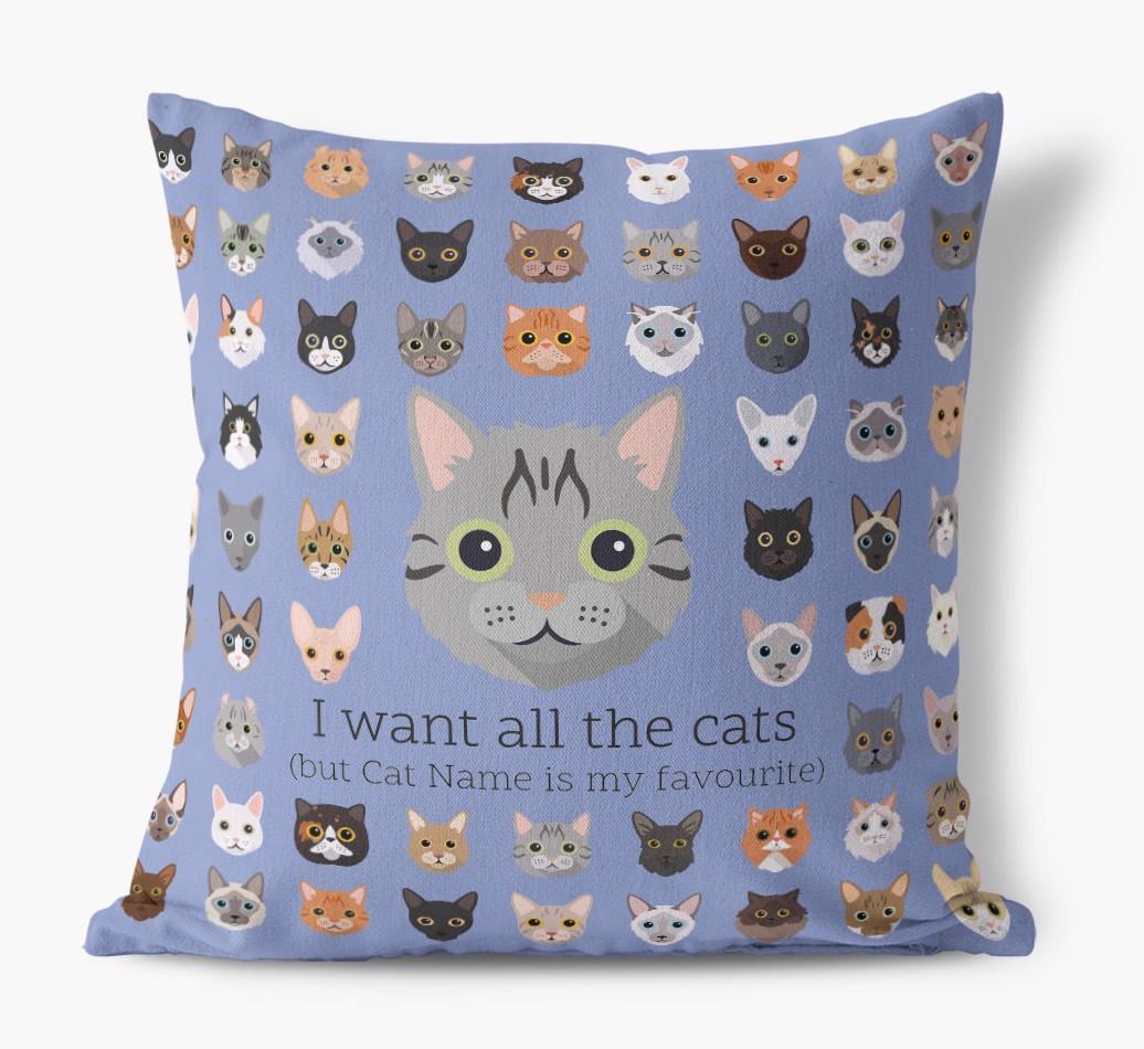 I Want All the Cats: Personalized {breedCommonName} Canvas Pillow
