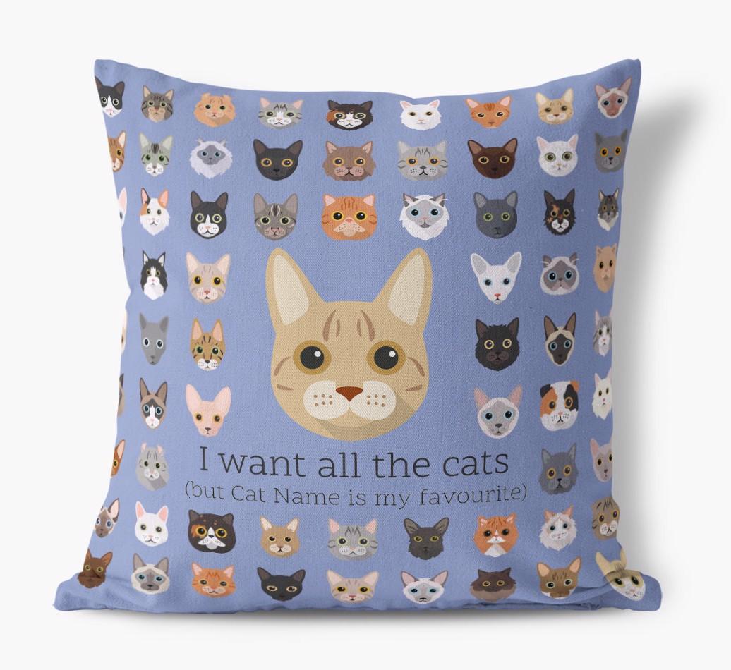 I Want All the Cats: Personalized {breedCommonName} Canvas Pillow
