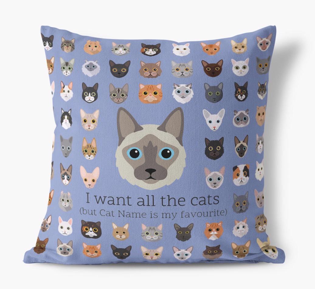 I Want All the Cats: Personalized {breedCommonName} Canvas Pillow