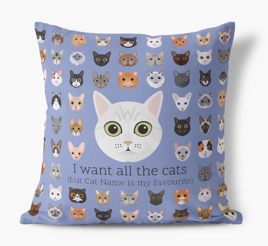 I Want All the Cats: Personalized {breedCommonName} Canvas Pillow