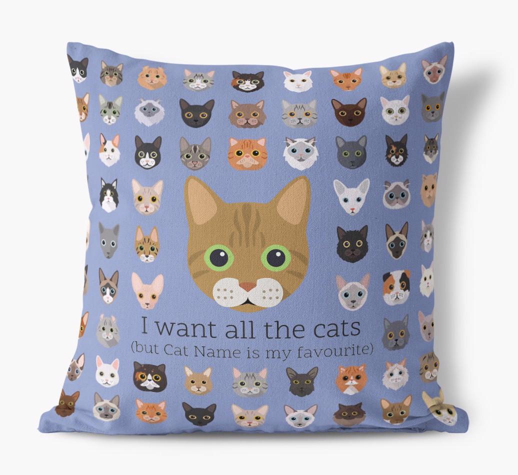 I Want All the Cats: Personalized {breedCommonName} Canvas Pillow