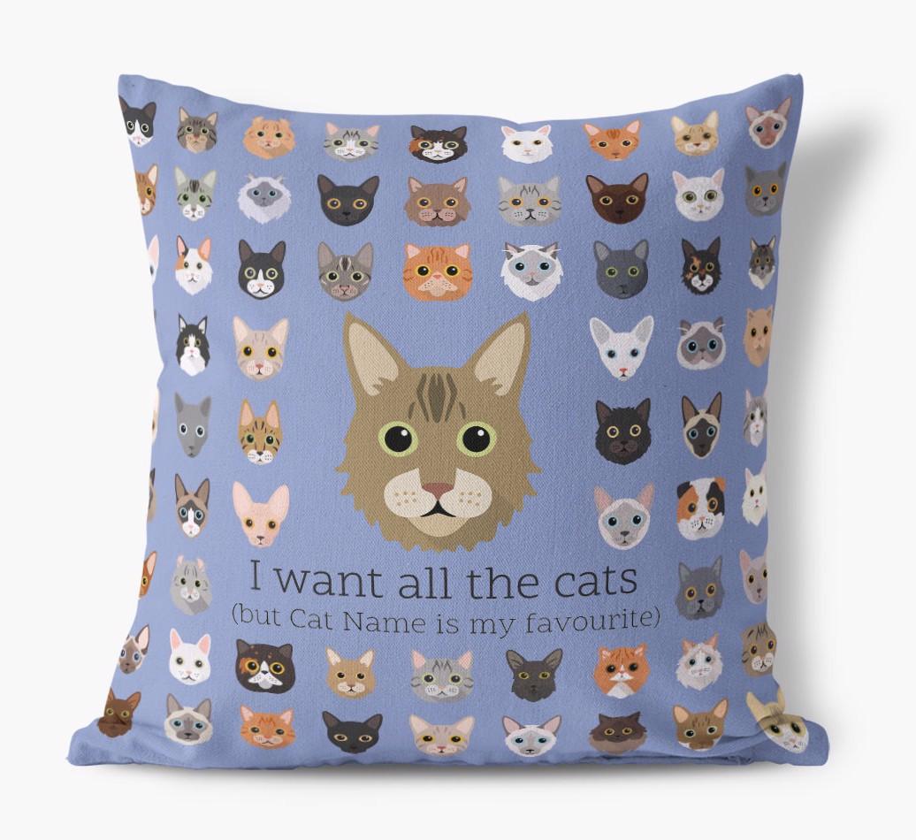 I Want All the Cats: Personalized {breedCommonName} Canvas Pillow