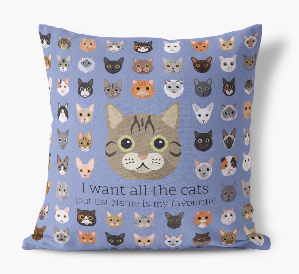 I Want All the Cats: Personalized {breedCommonName} Canvas Pillow