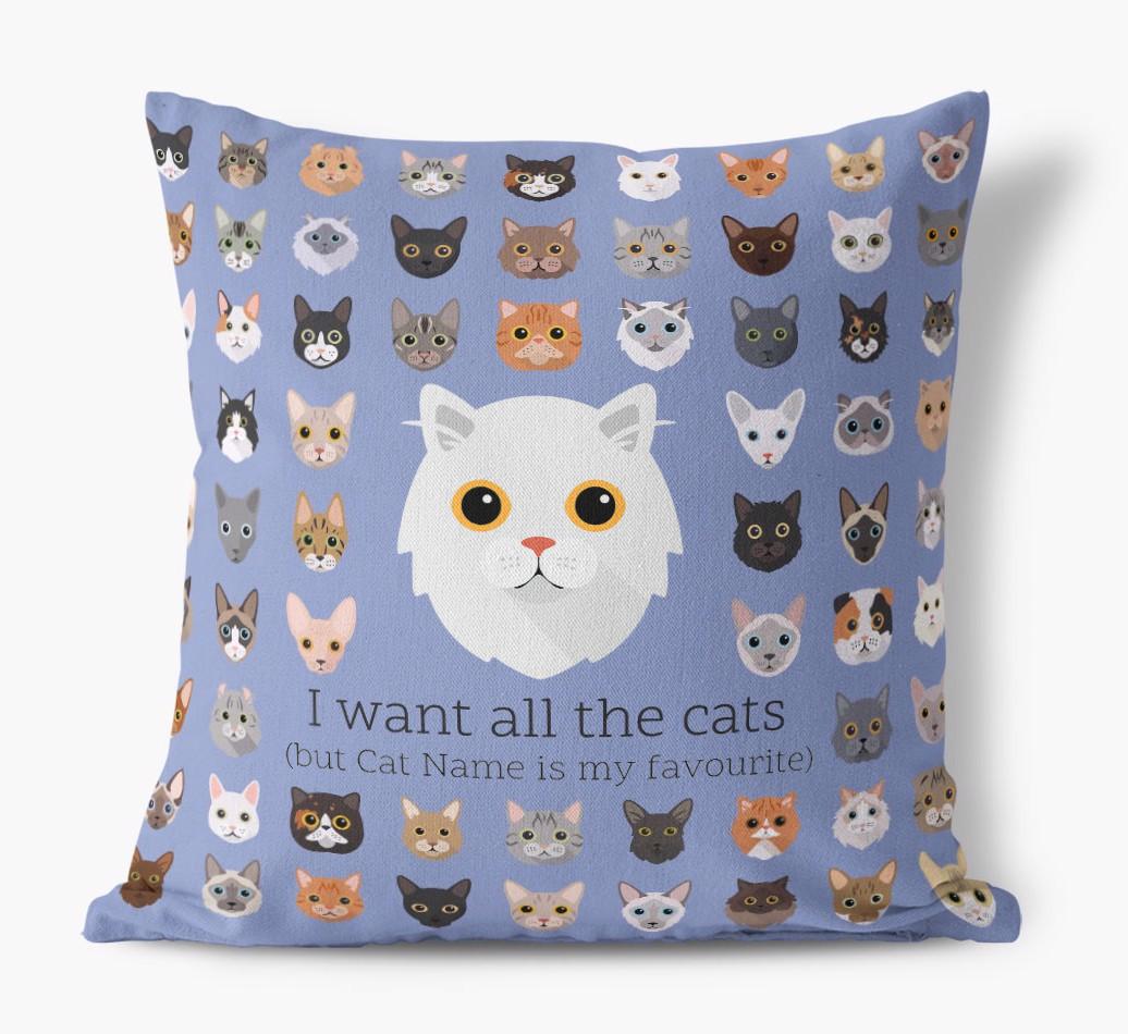 I Want All the Cats: Personalized {breedCommonName} Canvas Pillow