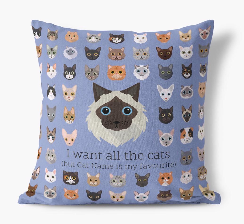 I Want All the Cats: Personalized {breedCommonName} Canvas Pillow