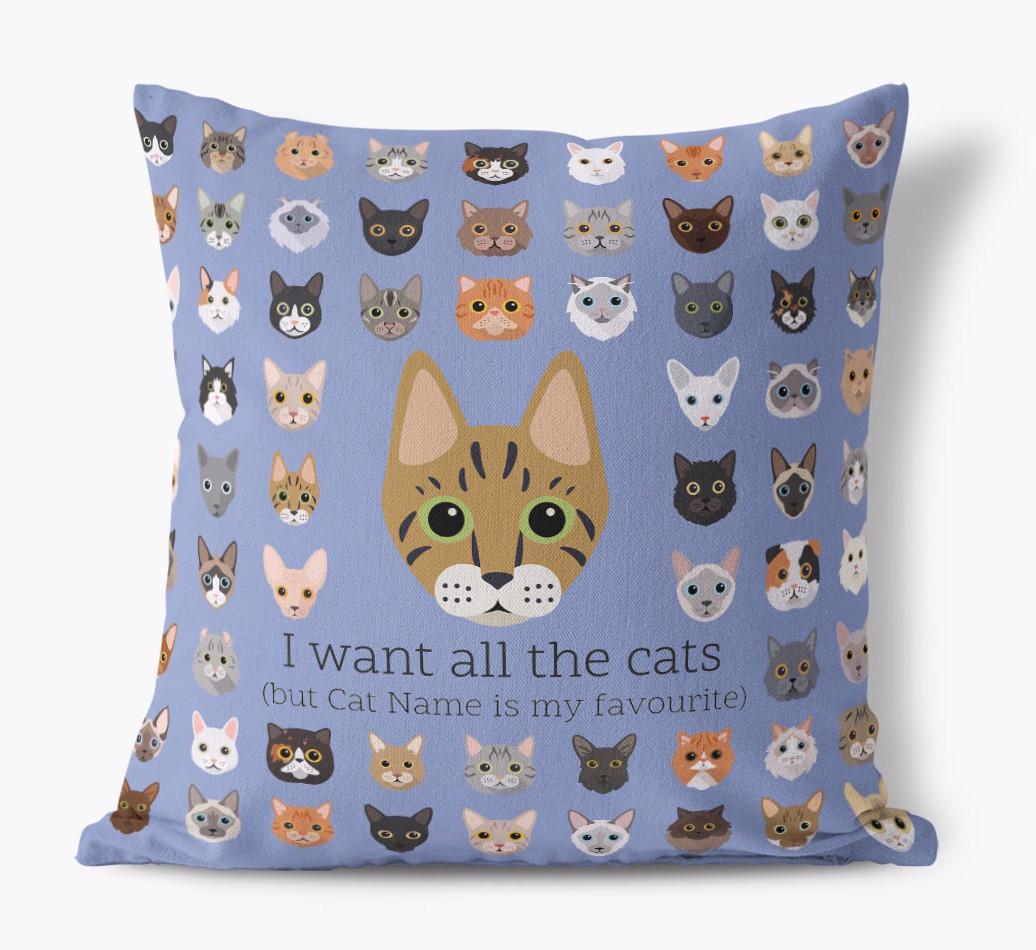 I Want All the Cats: Personalized {breedCommonName} Canvas Pillow