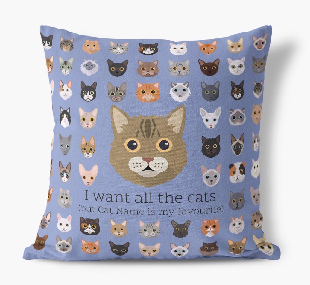 I Want All the Cats: Personalized {breedCommonName} Canvas Pillow