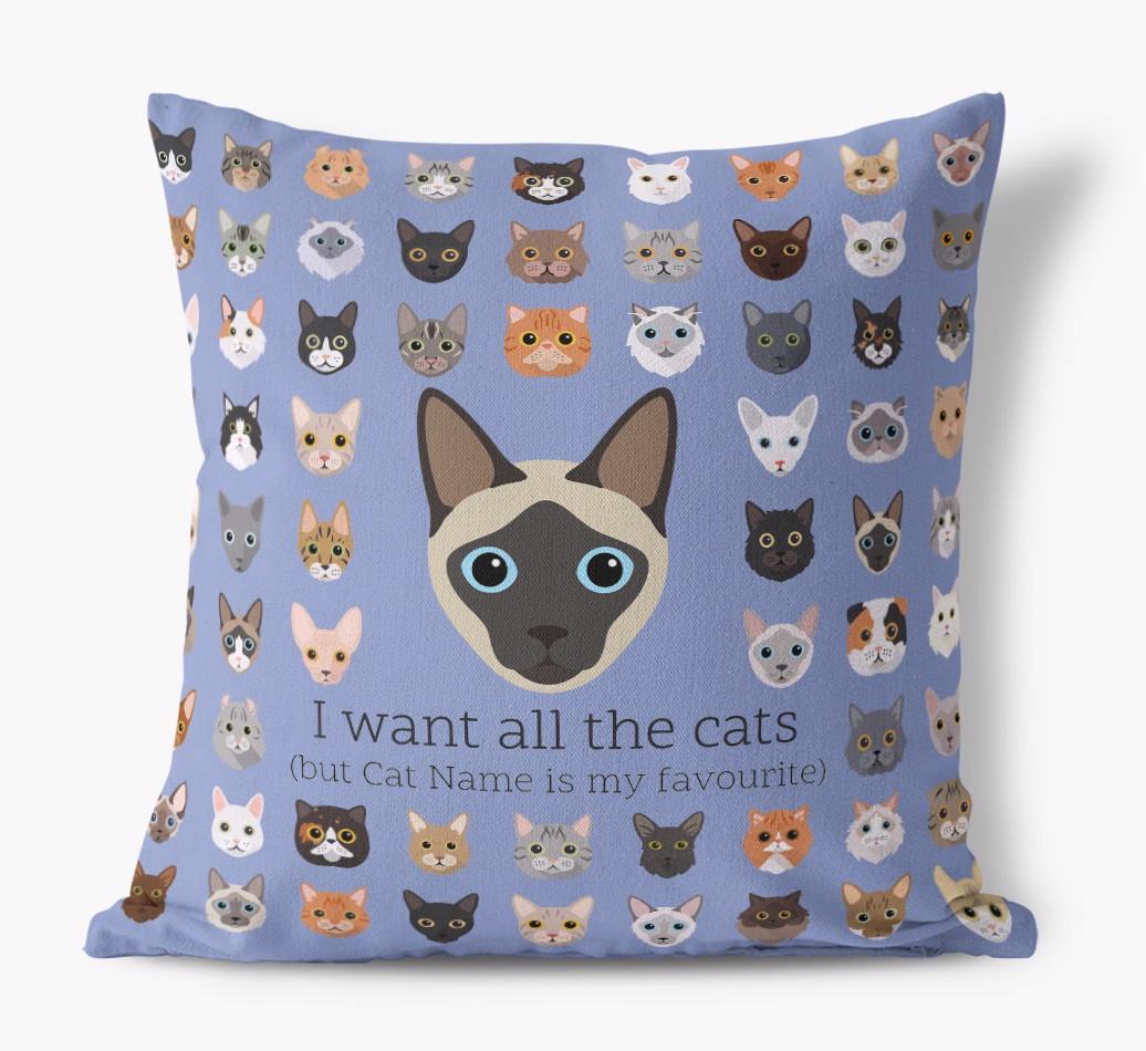I Want All the Cats: Personalized {breedCommonName} Canvas Pillow