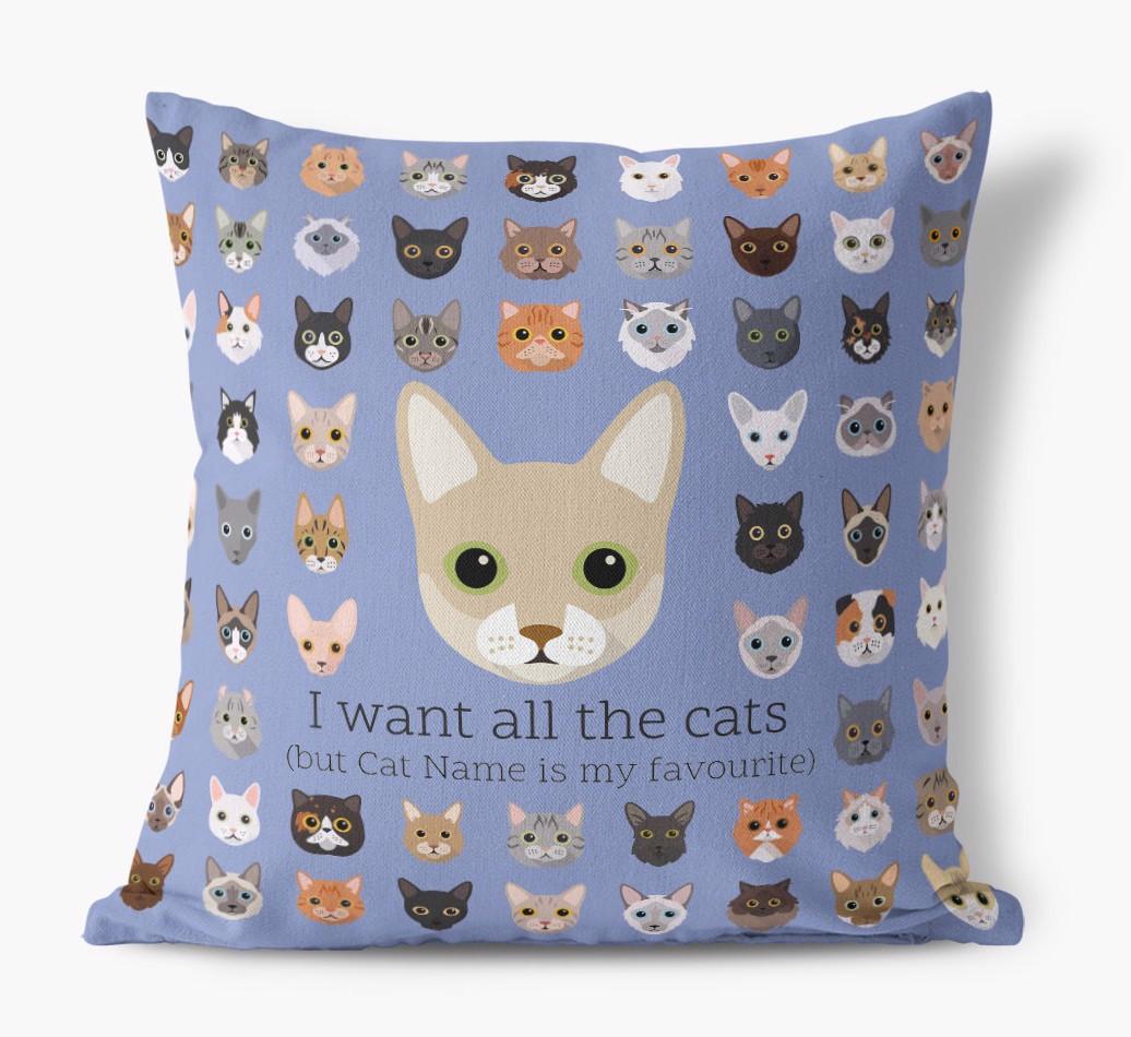 I Want All the Cats: Personalized {breedCommonName} Canvas Pillow