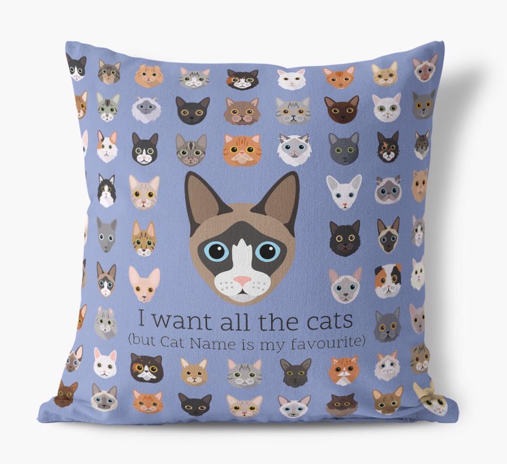 I Want All the Cats: Personalized {breedCommonName} Canvas Pillow