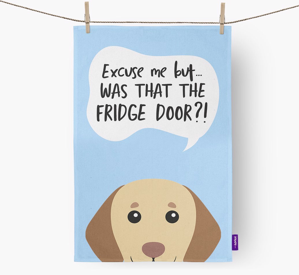 '...Was That The Fridge Door?!' - Personalised {breedFullName} Tea Towel