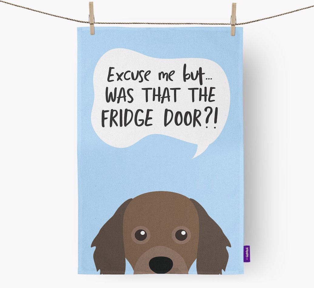 '...Was That The Fridge Door?!' - Personalised {breedFullName} Tea Towel