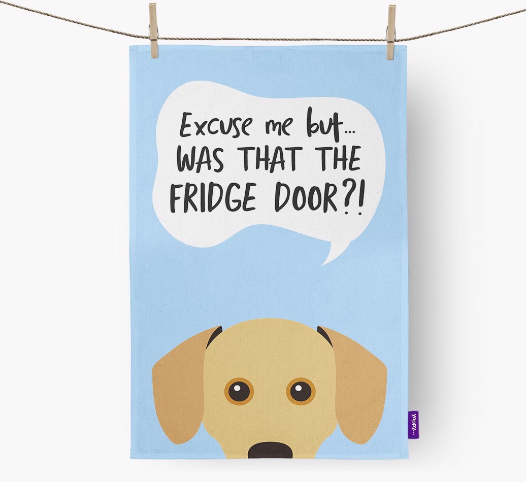 '...Was That The Fridge Door?!' - Personalised {breedFullName} Tea Towel