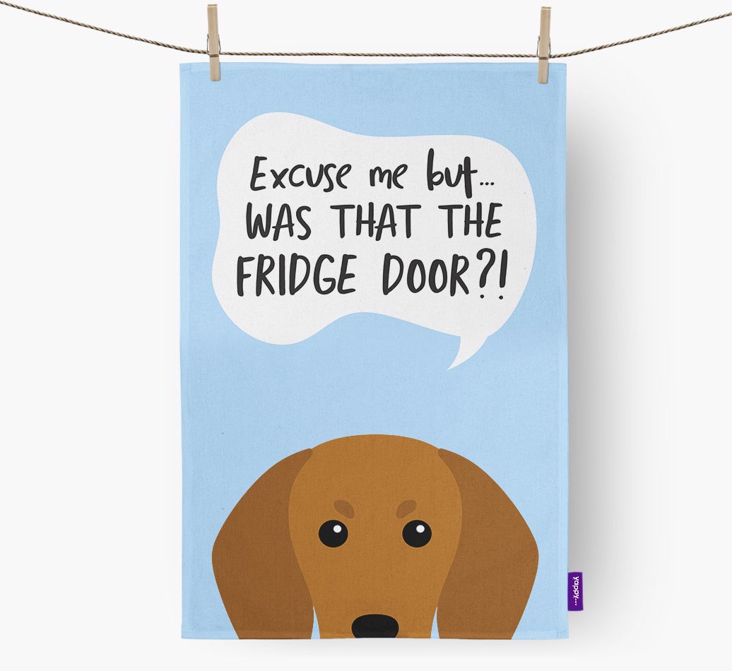 '...Was That The Fridge Door?!' - Personalised {breedFullName} Tea Towel