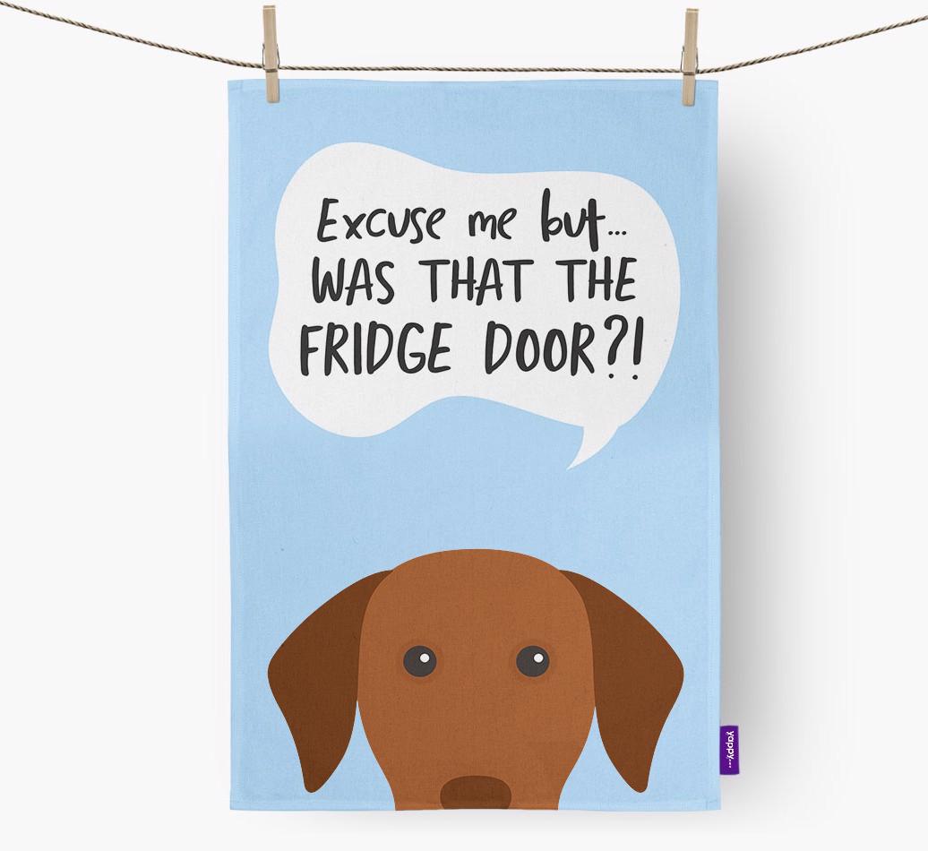 '...Was That The Fridge Door?!' - Personalised {breedFullName} Tea Towel