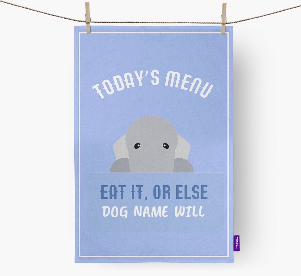 'Eat It, Or Else {dogsName} Will' - Personalised {breedFullName} Tea Towel