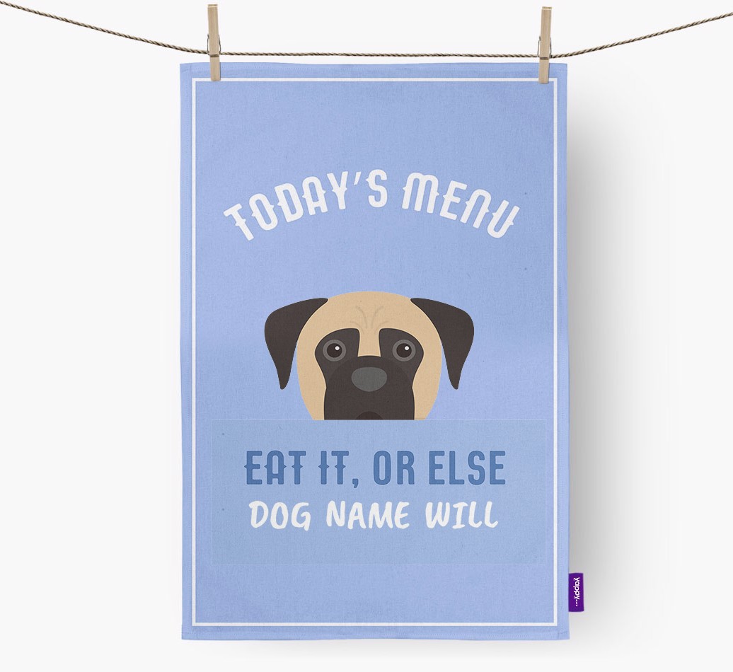 'Eat It, Or Else {dogsName} Will' - Personalised {breedFullName} Tea Towel