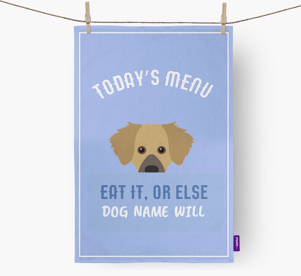 'Eat It, Or Else {dogsName} Will' - Personalised {breedFullName} Tea Towel
