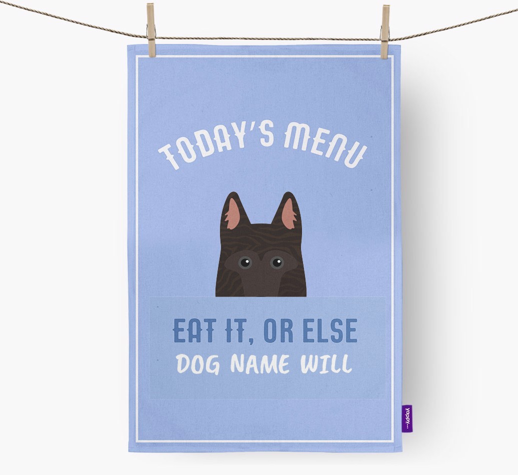 'Eat It, Or Else {dogsName} Will' - Personalised {breedFullName} Tea Towel