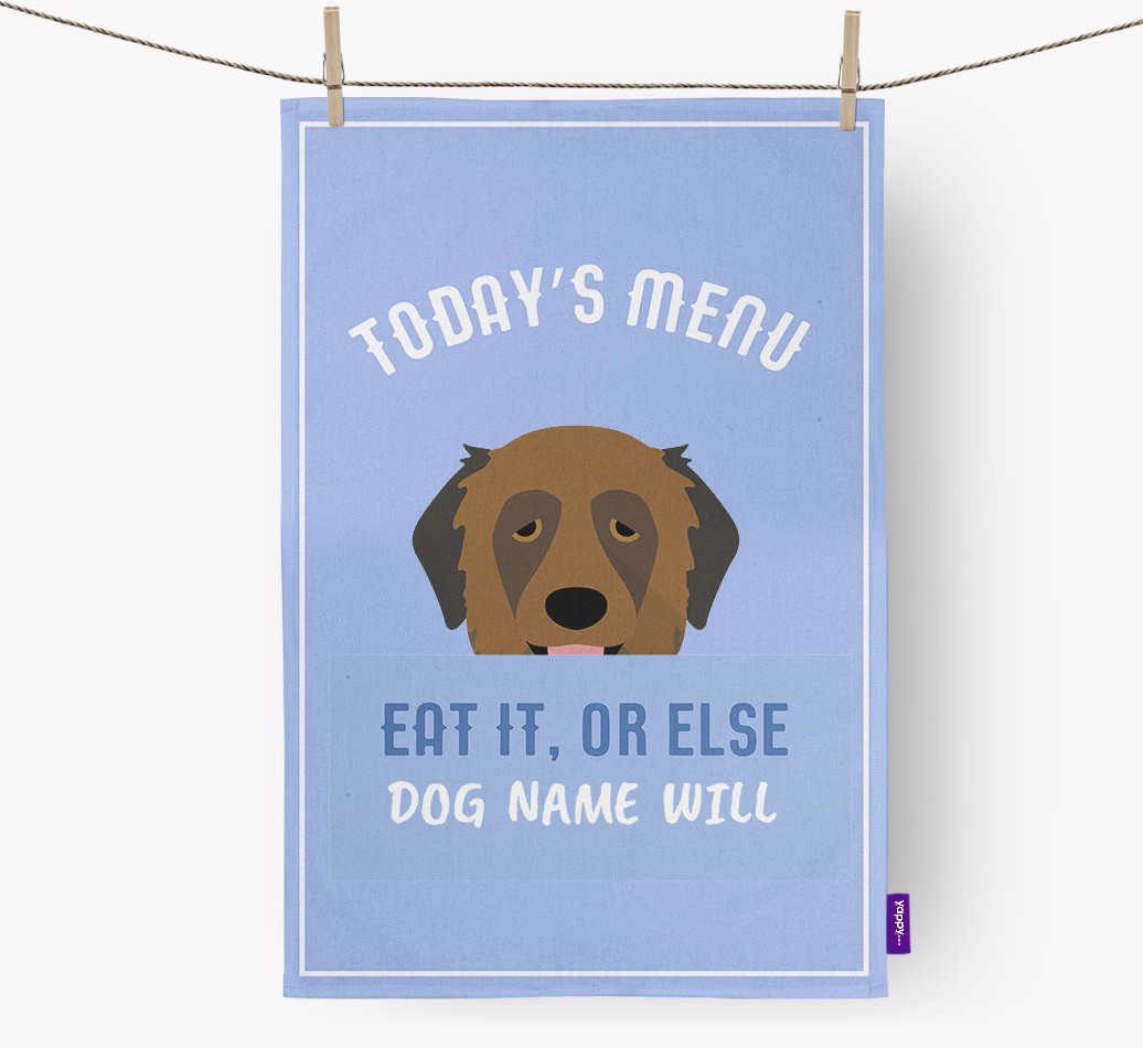 'Eat It, Or Else {dogsName} Will' - Personalised {breedFullName} Tea Towel