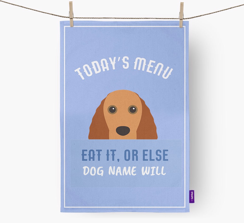'Eat It, Or Else {dogsName} Will' - Personalised {breedFullName} Tea Towel