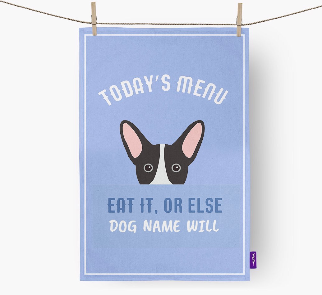 'Eat It, Or Else {dogsName} Will' - Personalised {breedFullName} Tea Towel