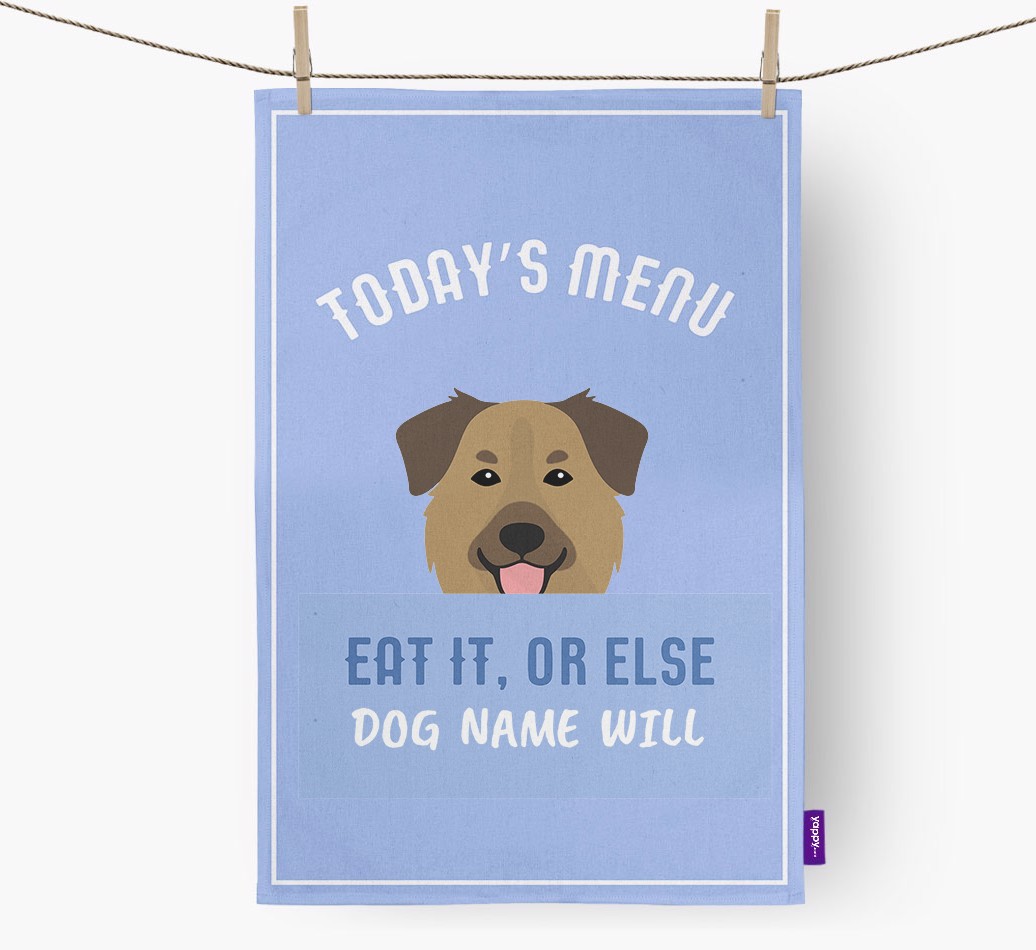 'Eat It, Or Else {dogsName} Will' - Personalised {breedFullName} Tea Towel