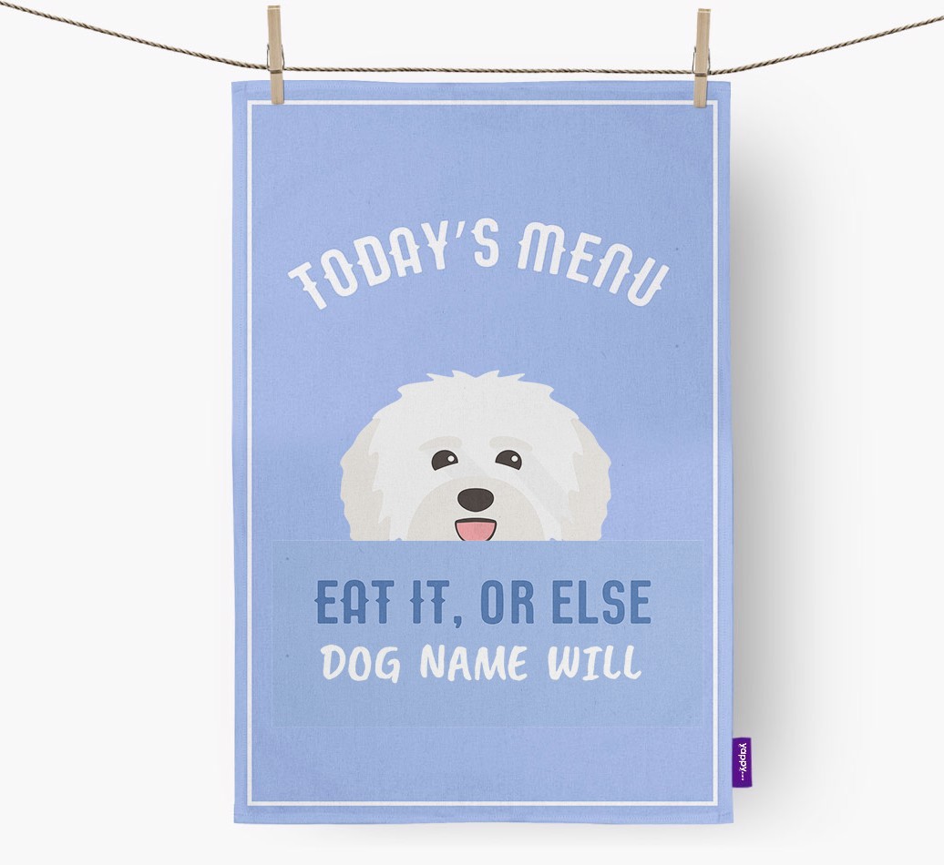 'Eat It, Or Else {dogsName} Will' - Personalised {breedFullName} Tea Towel