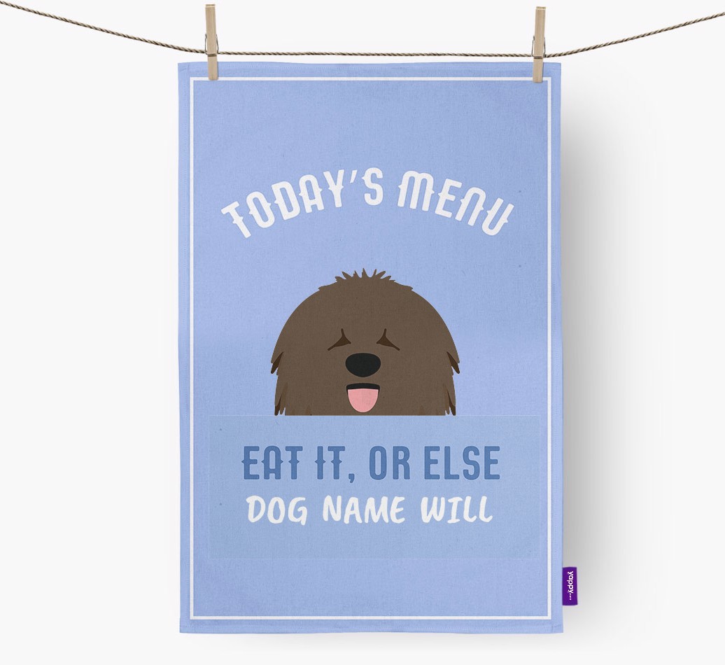 'Eat It, Or Else {dogsName} Will' - Personalised {breedFullName} Tea Towel
