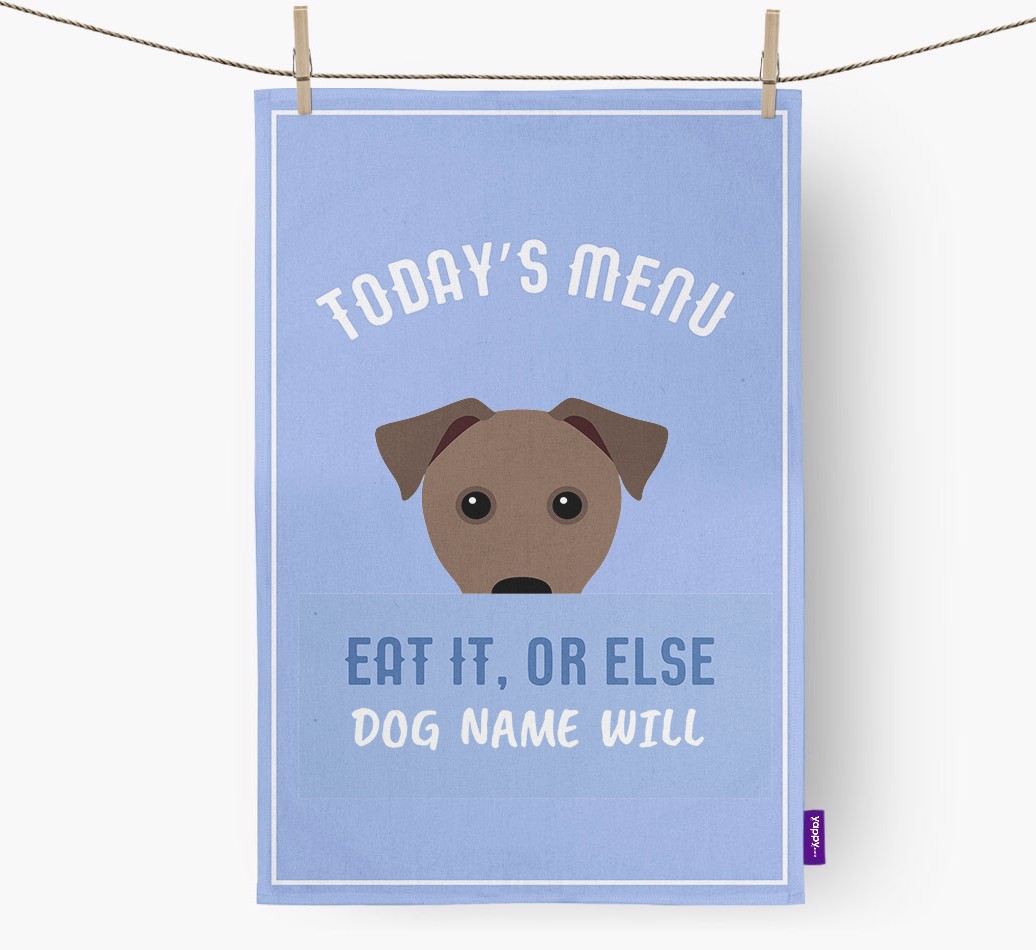 'Eat It, Or Else {dogsName} Will' - Personalised {breedFullName} Tea Towel